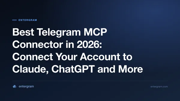 មគ្គុទ្ទេសក៍ឧបករណ៍ភ្ជាប់ Telegram MCP ល្អបំផុតសម្រាប់ឆ្នាំ 2026