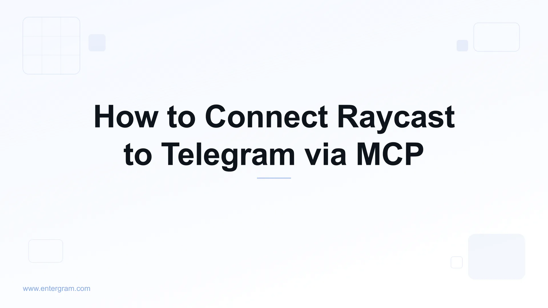 Connect Raycast to Telegram via Entergram MCP