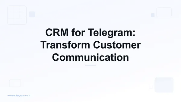 Card image for CRM for Telegram: Transform Customer Communication