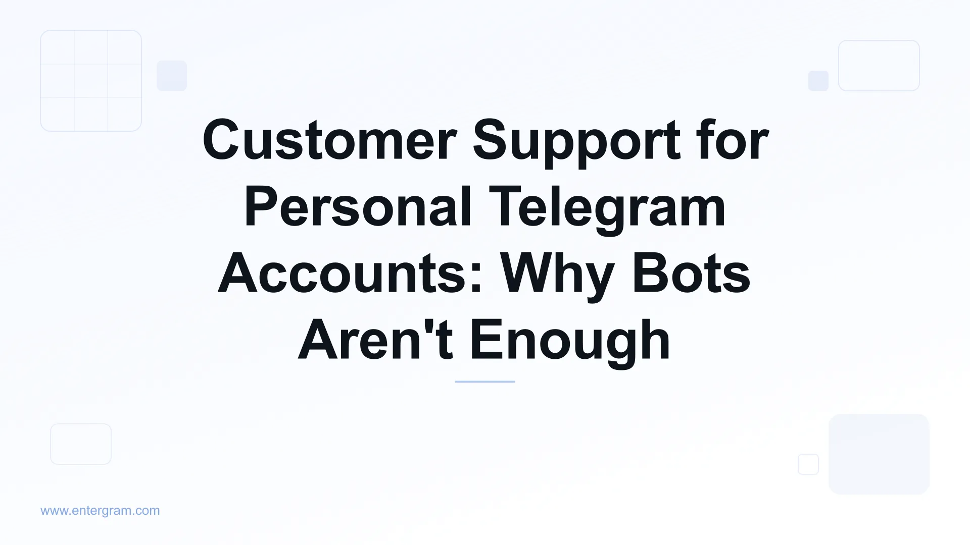 Customer support for personal Telegram accounts with Entergram CRM