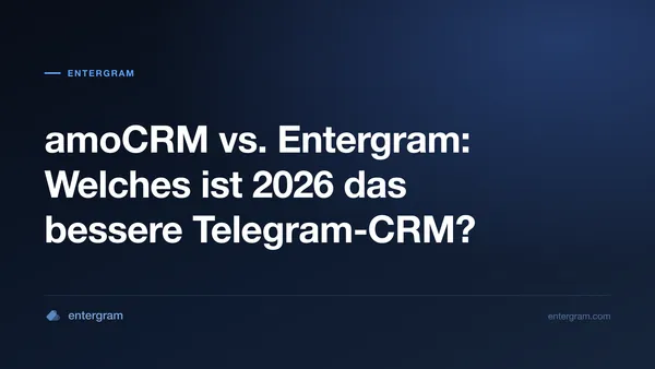 Vergleich amoCRM vs. Entergram für Telegram-Teams