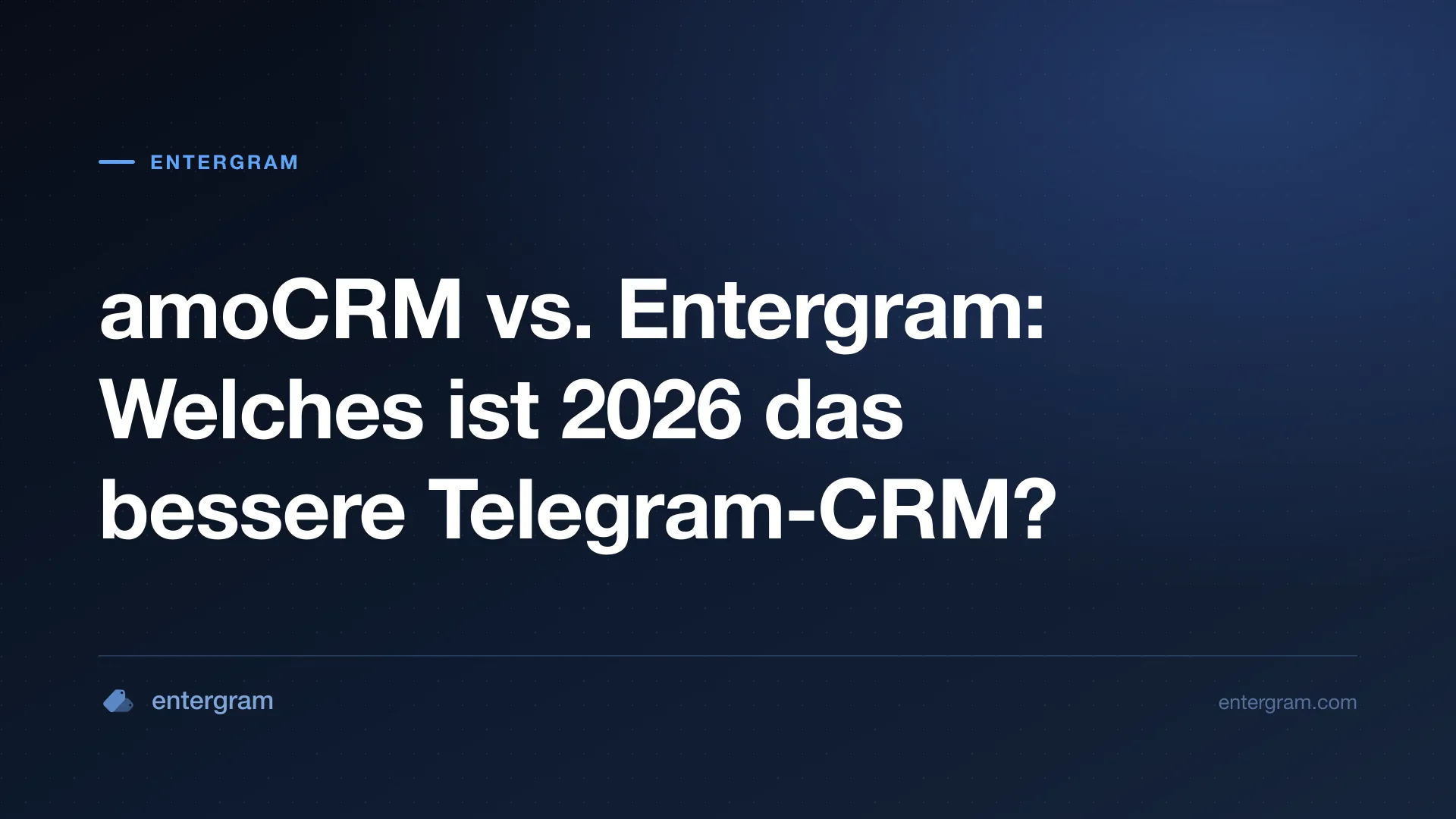Vergleich amoCRM vs. Entergram für Telegram-Teams