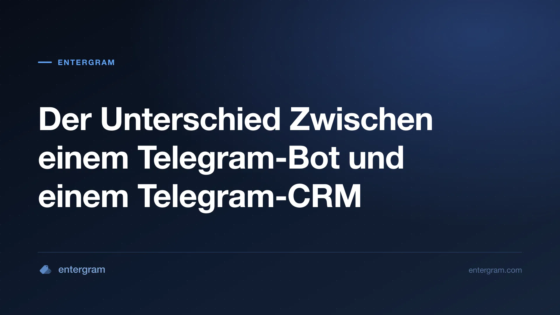 Card image for Der Unterschied Zwischen einem Telegram-Bot und einem Telegram-CRM