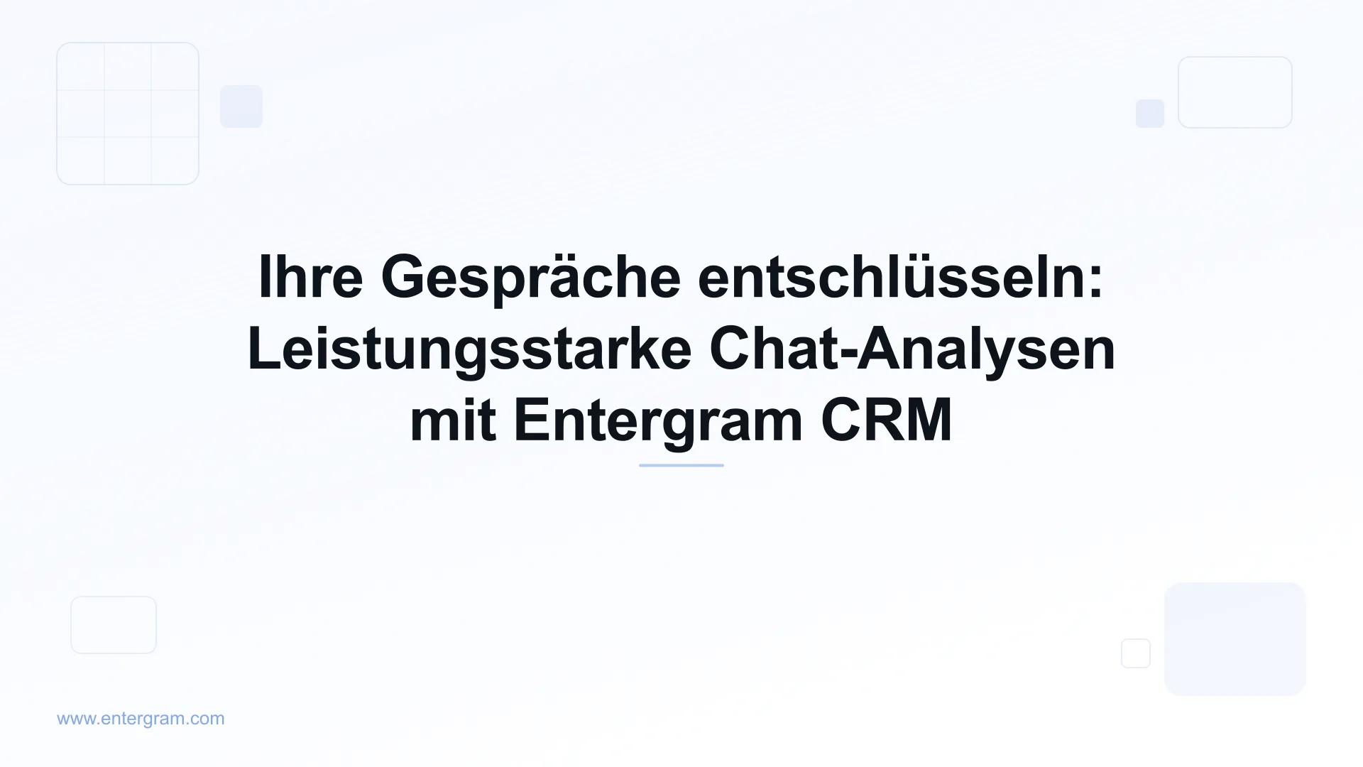 Card image for Ihre Gespräche entschlüsseln: Leistungsstarke Chat-Analysen mit Entergram CRM