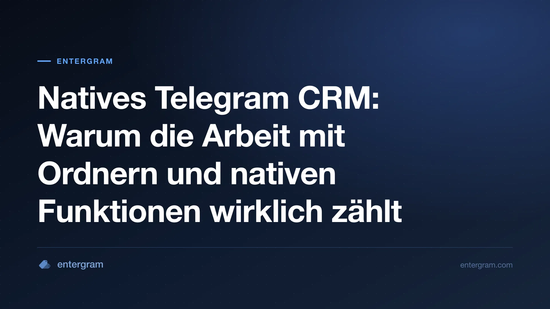 Card image for Natives Telegram CRM: Warum die Arbeit mit Ordnern und nativen Funktionen wirklich zählt