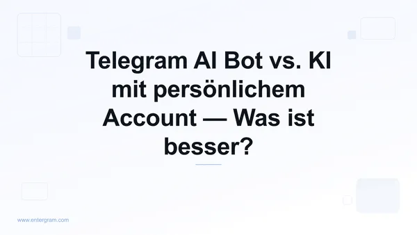 Telegram AI Bot vs. persönlicher Account mit MCP