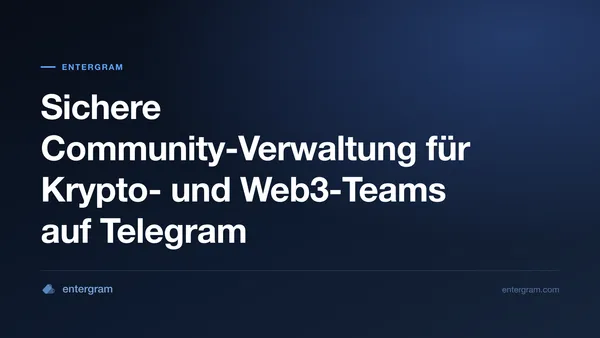 Card image for Telegram CRM für Krypto- und Web3-Gemeinschaften: Sichere Verwaltung in großem Maßstab