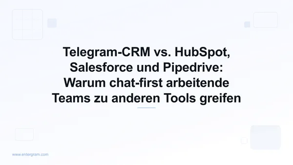 Vergleich von Telegram-CRM mit HubSpot, Salesforce und Pipedrive