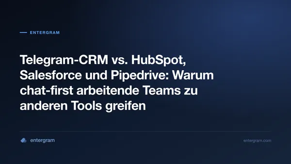 Vergleich von Telegram-CRM mit HubSpot, Salesforce und Pipedrive