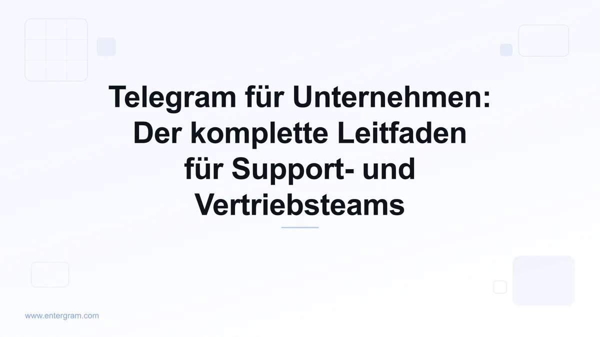Kartenbild für Telegram für Unternehmen: Der komplette Leitfaden für Teams