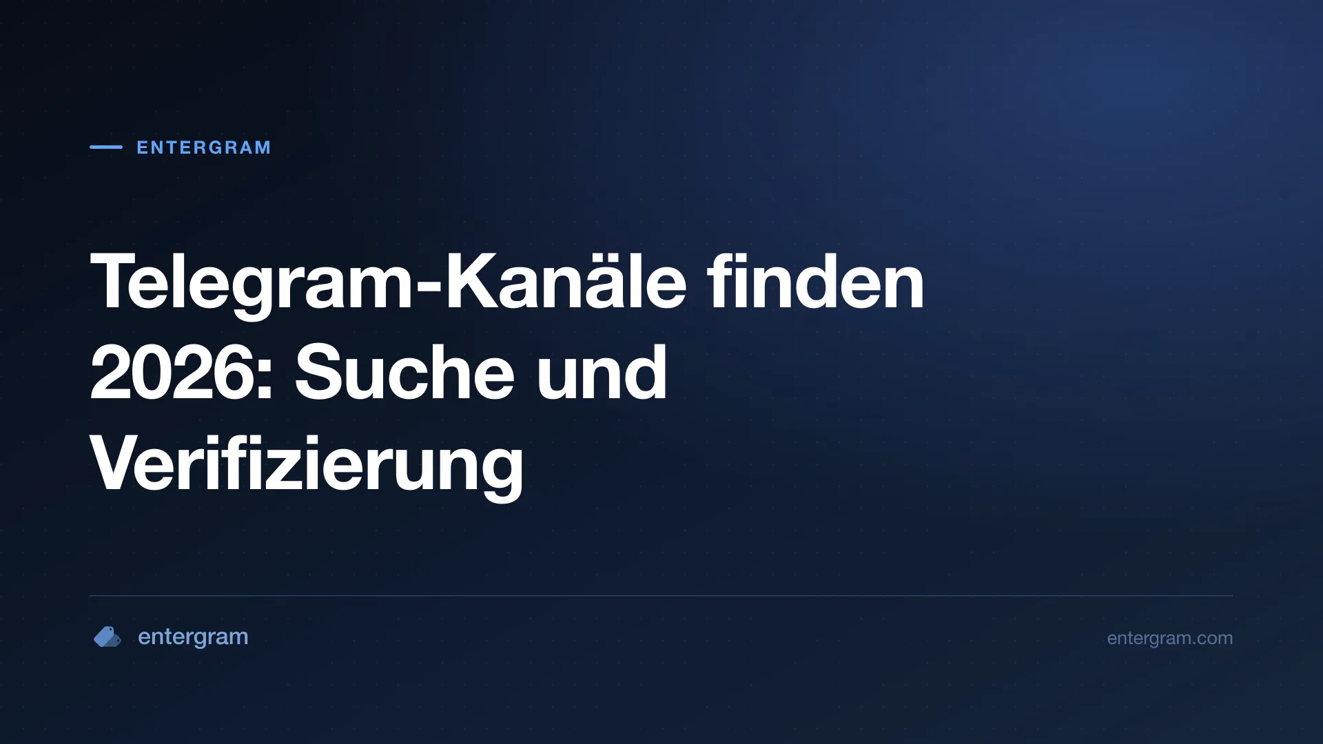Praktischer Leitfaden zum Finden und Prüfen öffentlicher Telegram-Kanäle