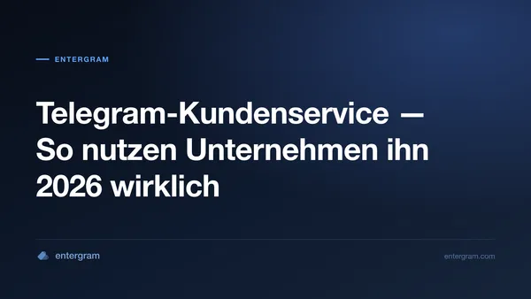 Telegram-Kundenservice für Unternehmen