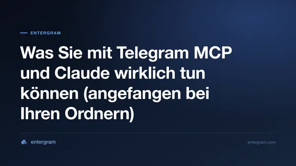 Titelbild für Was Sie mit Telegram MCP und Claude wirklich tun können