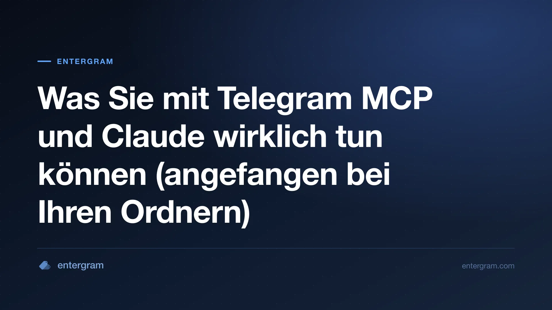 Titelbild für Was Sie mit Telegram MCP und Claude wirklich tun können