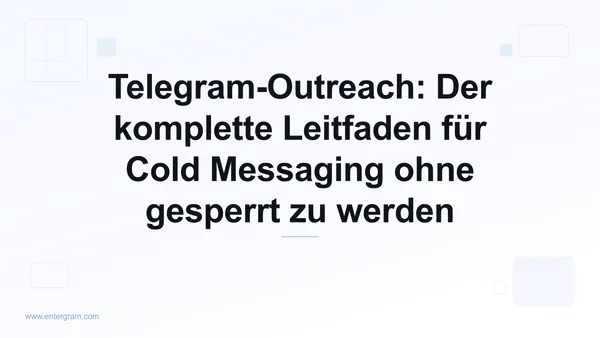Kompletter Leitfaden für Telegram-Outreach für Geschäftsteams
