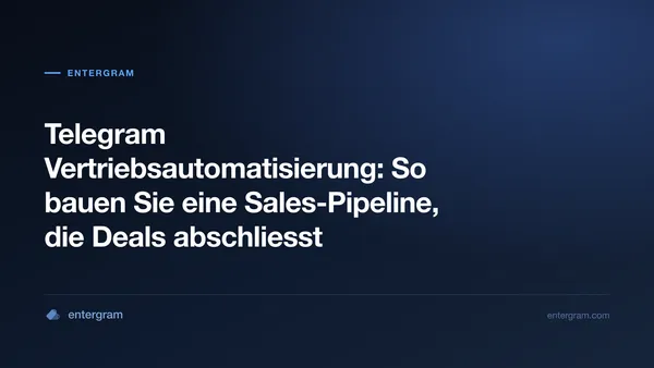 Card image for Telegram Vertriebsautomatisierung Pipeline-Leitfaden