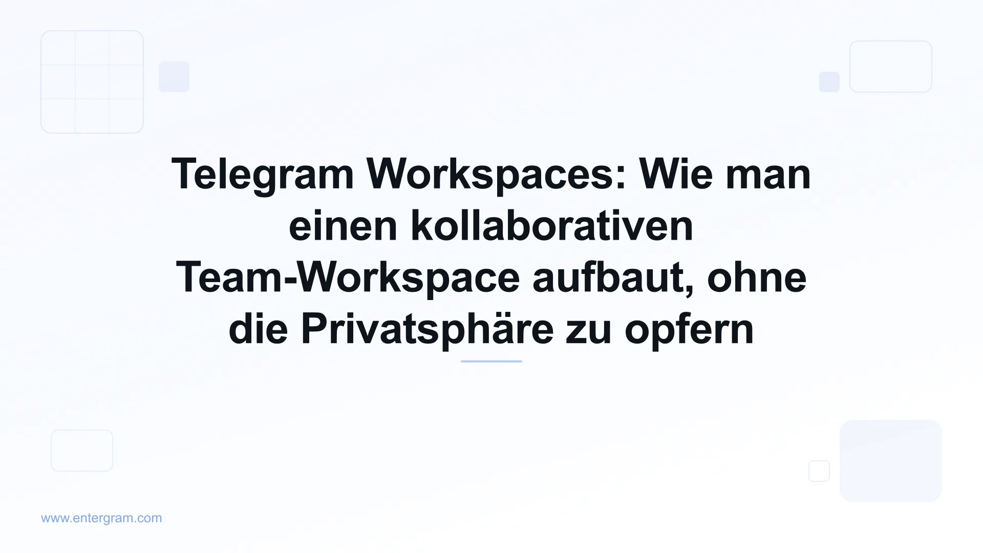 Telegram Workspaces-Oberfläche zeigt kollaborative Team-Funktionen mit Datenschutzkontrollen