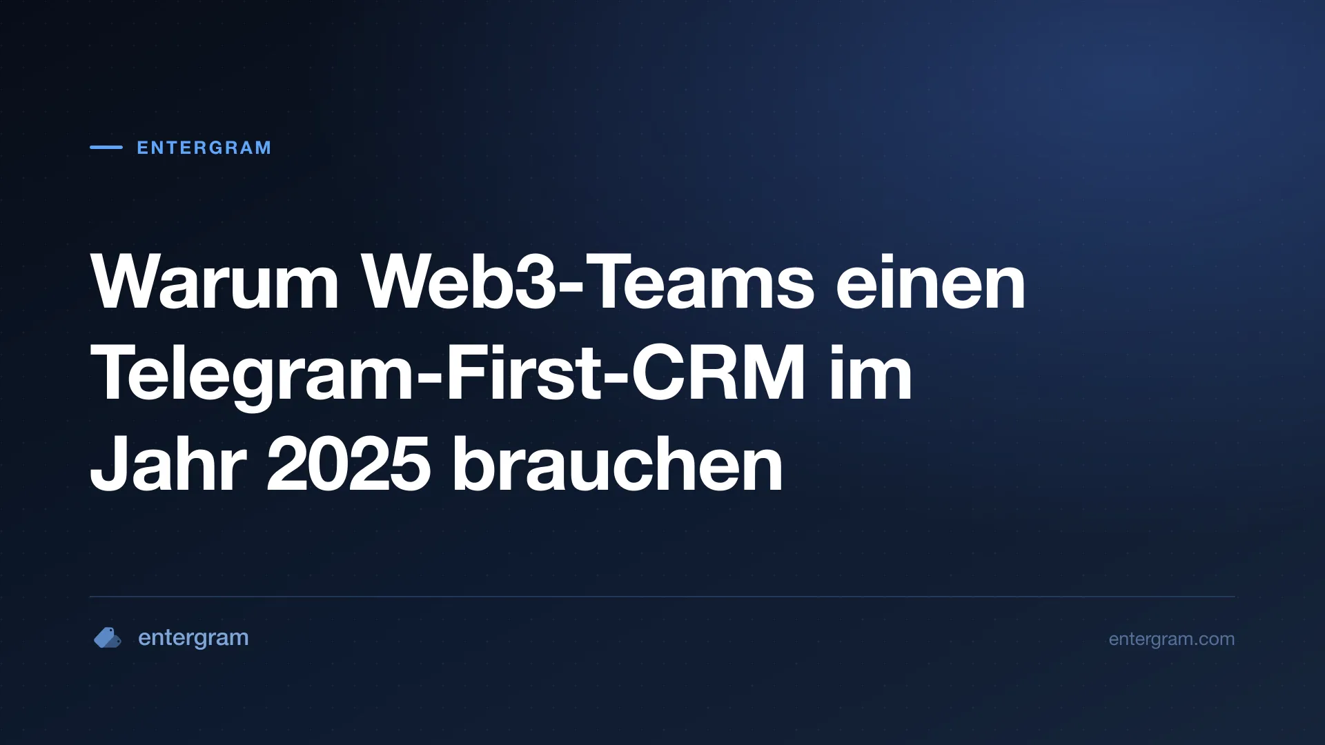 Card image for Warum Web3-Teams einen Telegram-First-CRM im Jahr 2025 brauchen