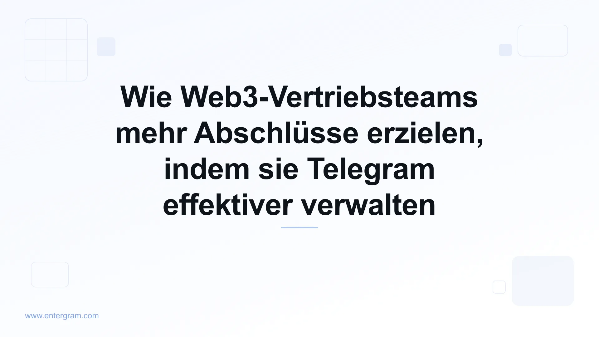 Card image for Wie Web3-Vertriebsteams mehr Abschlüsse erzielen, indem sie Telegram effektiver verwalten