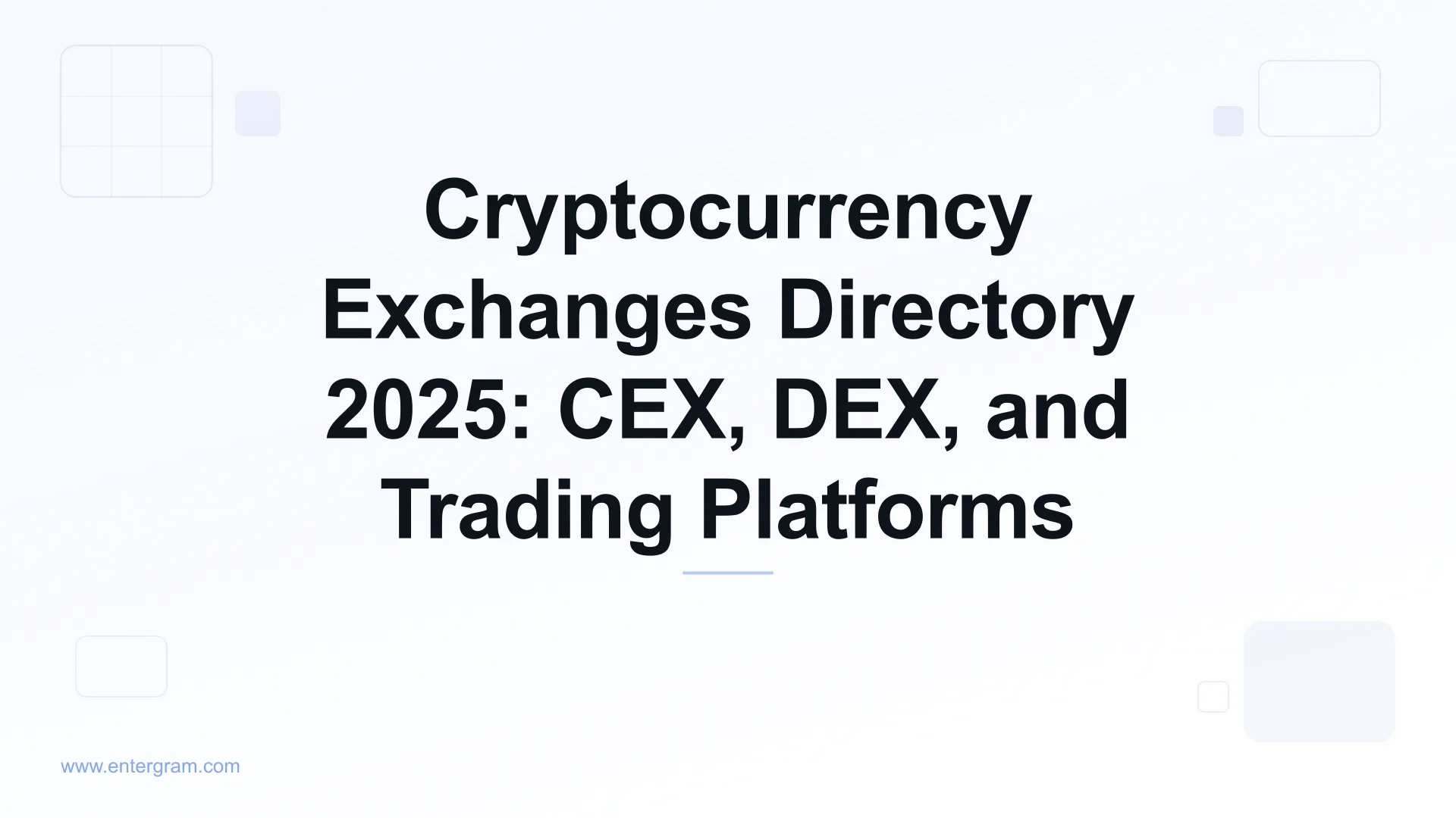 Card image for Cryptocurrency Exchanges Directory 2025: CEX, DEX, and Trading Platforms