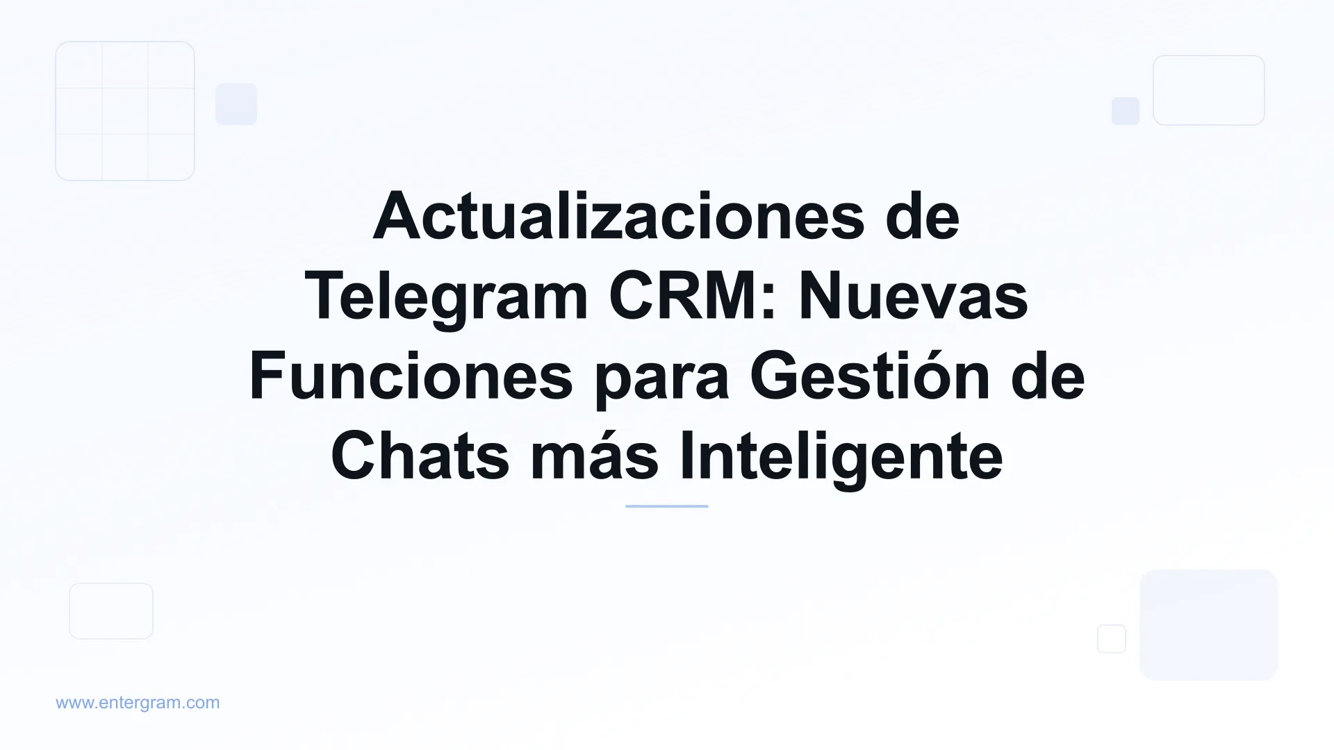 Card image for Actualizaciones de Telegram CRM: Nuevas Funciones para Gestión de Chats más Inteligente