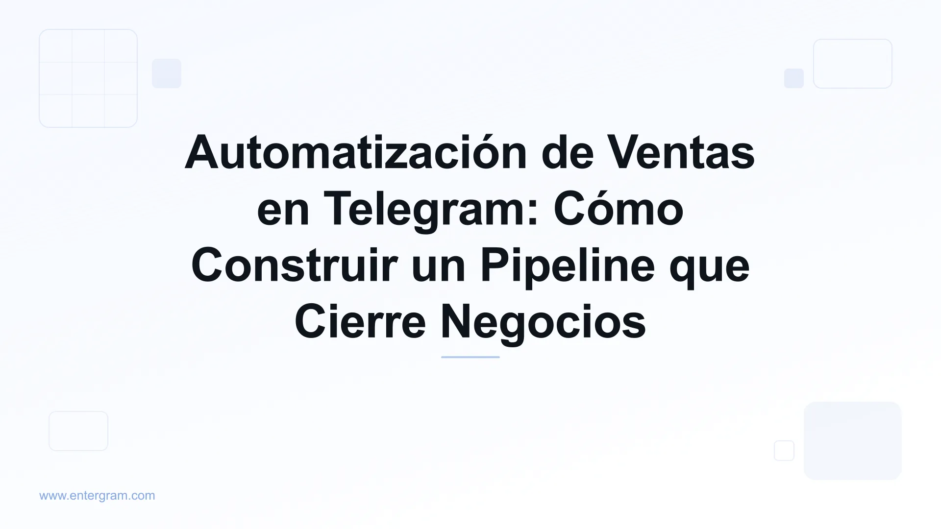 Card image for Automatización de Ventas en Telegram Guía de Pipeline