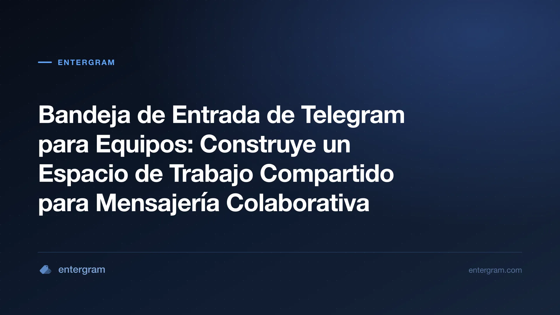 Card image for Bandeja de Entrada de Telegram para Equipos Espacio de Trabajo Compartido
