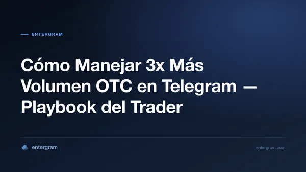 Card image for CRM de Telegram para Traders P2P y OTC: Gestiona 3x Más Volumen Sin Perder Detalle