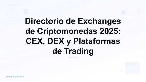 Card image for Directorio de Exchanges de Criptomonedas 2025: CEX, DEX y Plataformas de Trading