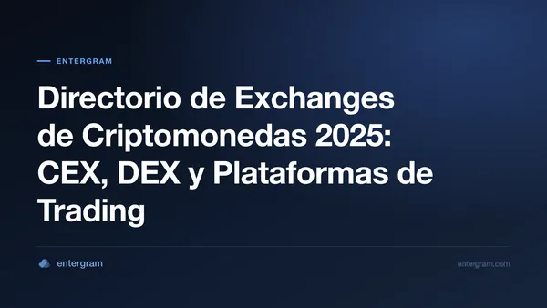 Card image for Directorio de Exchanges de Criptomonedas 2025: CEX, DEX y Plataformas de Trading
