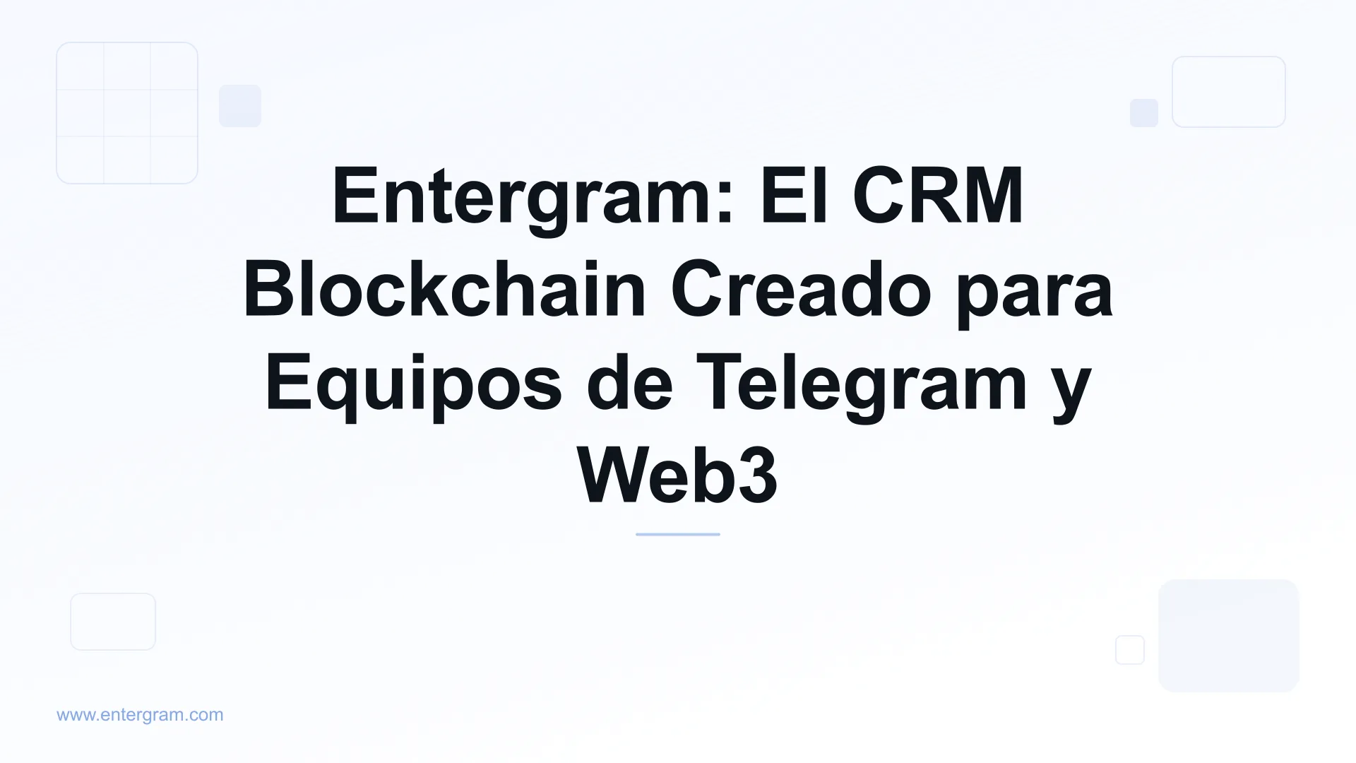 Card image for Entergram: El CRM Blockchain Creado para Equipos de Telegram y Web3