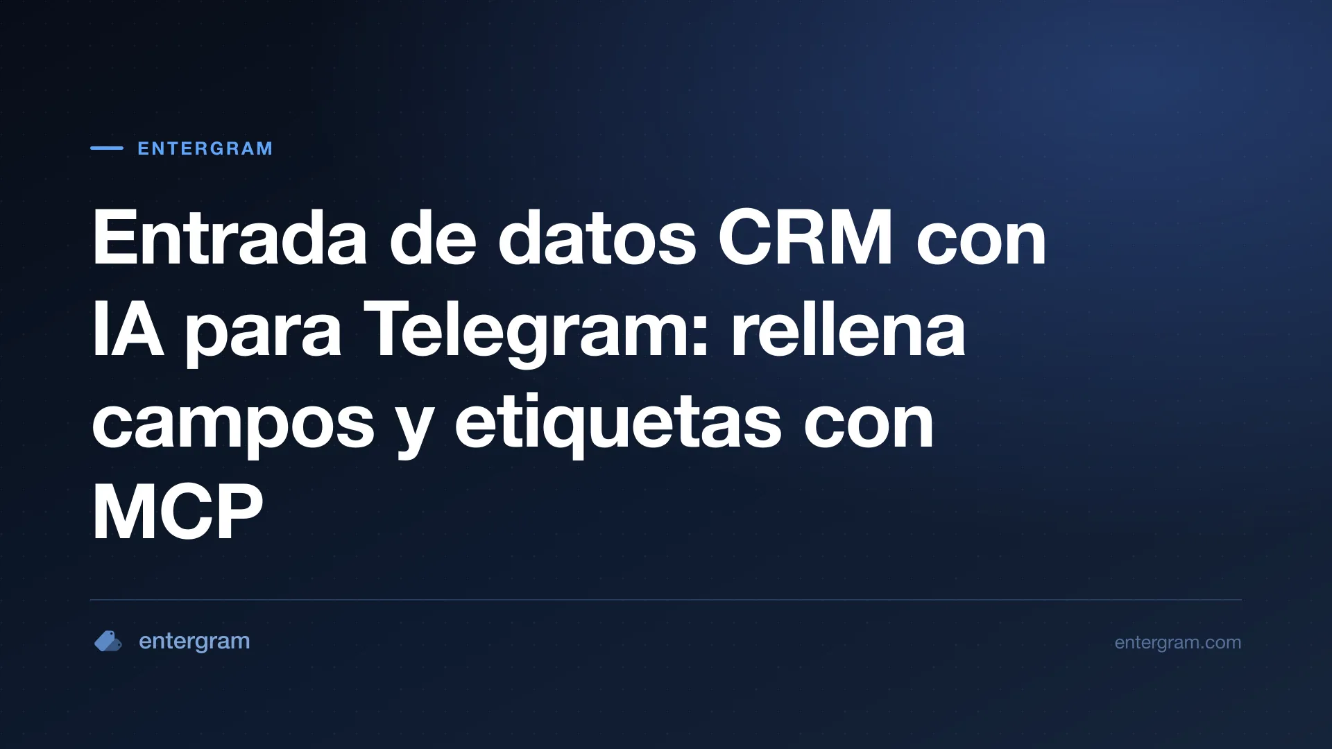 Imagen de portada para Entrada de datos CRM con IA para Telegram con MCP