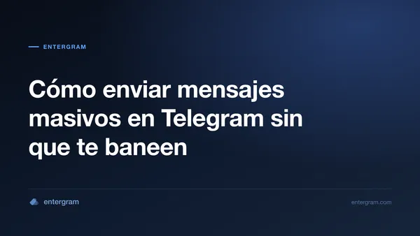 Enviar mensajes masivos en Telegram de forma segura