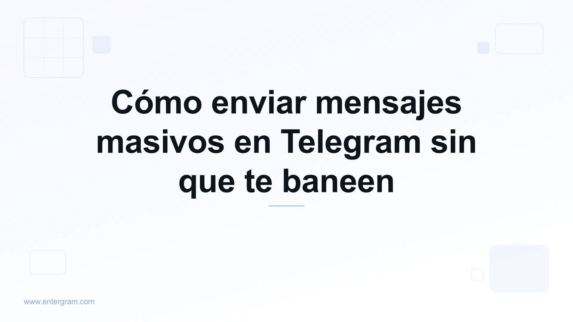 Enviar mensajes masivos en Telegram de forma segura