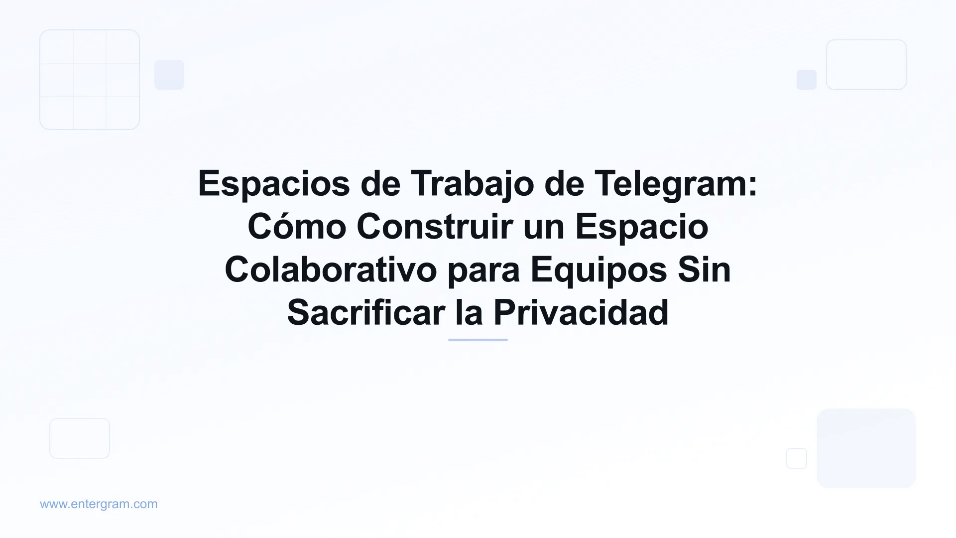 Interfaz de Espacios de Trabajo de Telegram mostrando características colaborativas de equipo con controles de privacidad