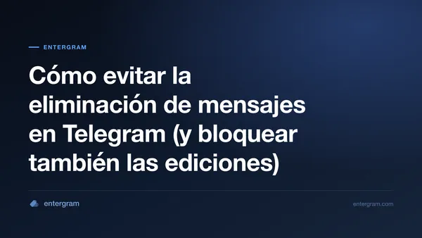 Ajuste del workspace de Telegram que impide que los miembros del equipo eliminen o editen mensajes