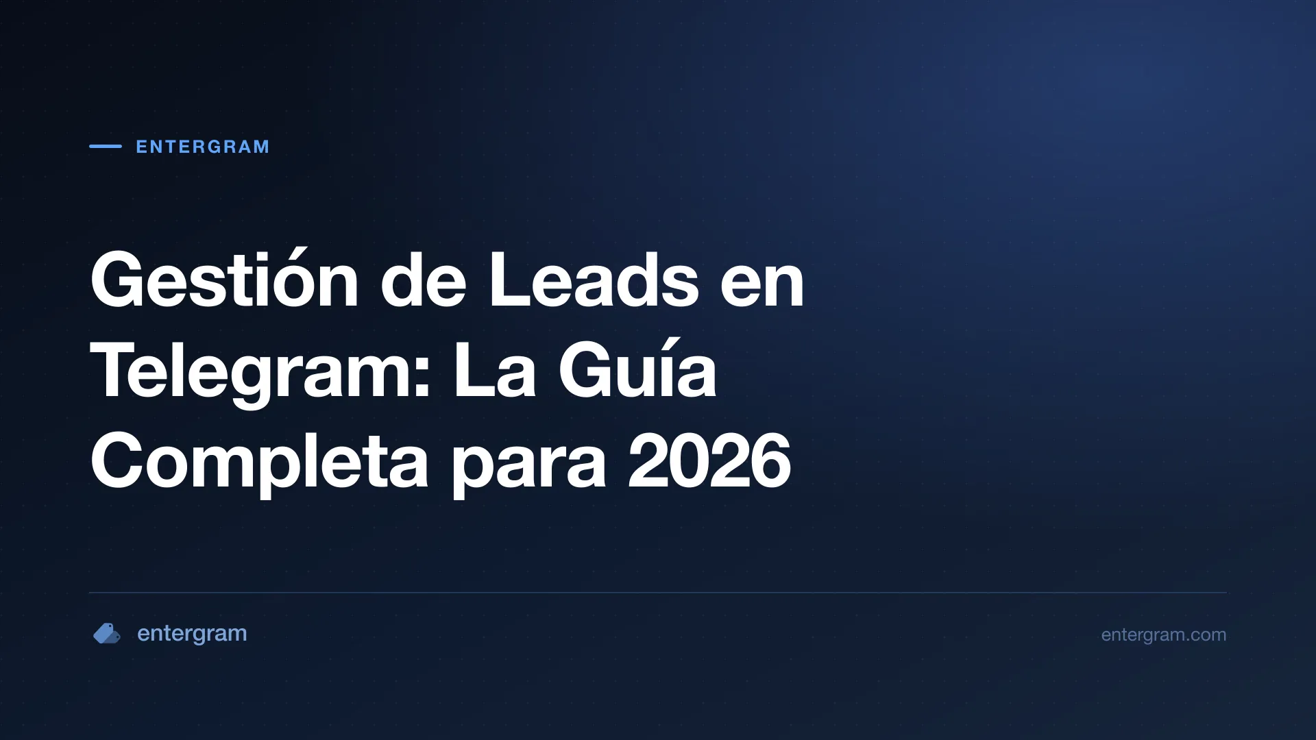 Card image for Gestión de Leads en Telegram La Guía Completa para 2026