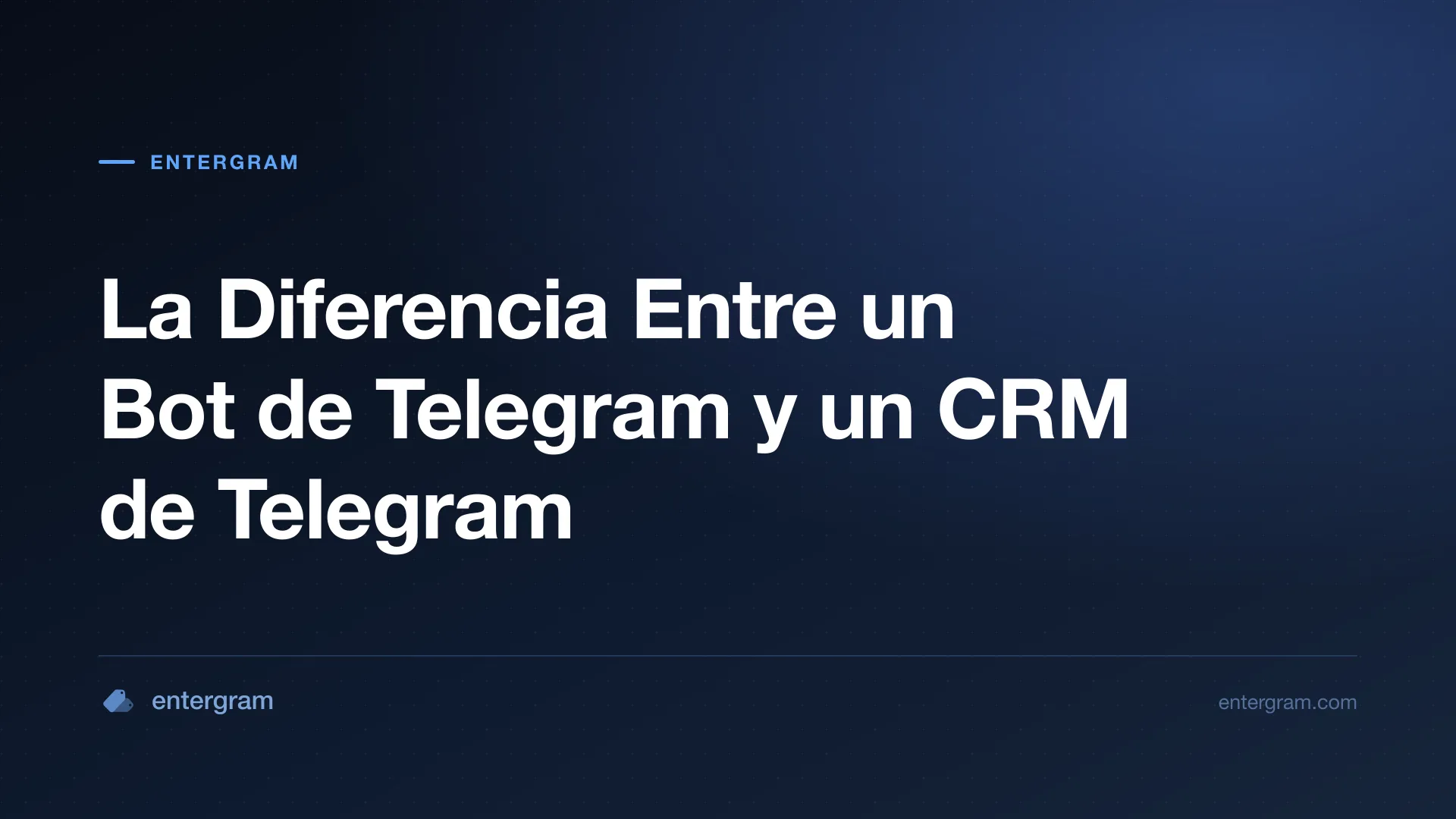 Card image for La Diferencia Entre un Bot de Telegram y un CRM de Telegram