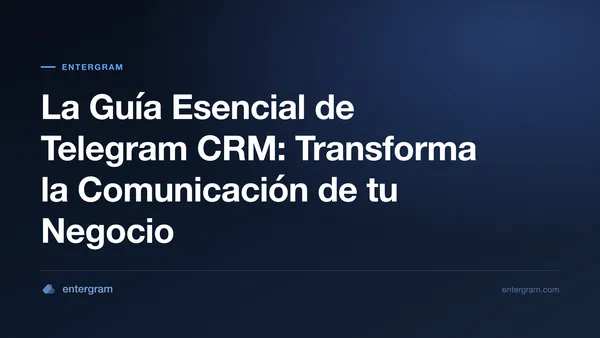 Card image for La Guía Esencial de Telegram CRM: Transforma la Comunicación de tu Negocio
