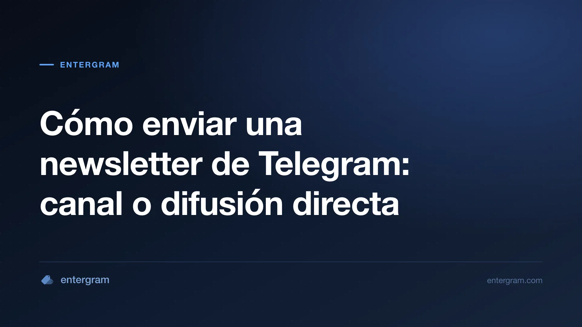 Imagen de tarjeta para Cómo enviar una newsletter de Telegram