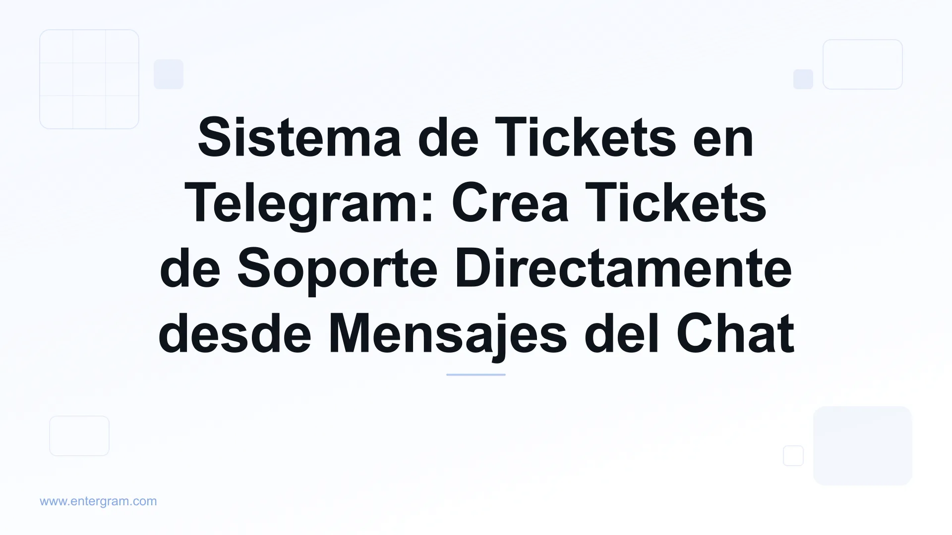 Sistema de tickets en Telegram creando tickets de soporte desde mensajes del chat
