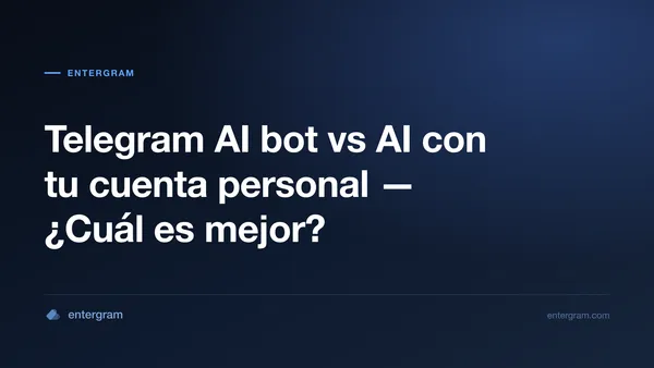 Telegram AI bot vs cuenta personal con MCP