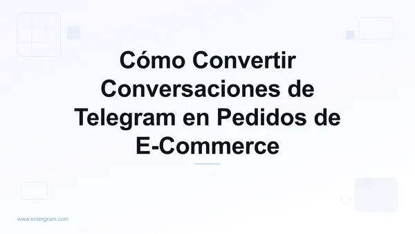 Card image for Telegram CRM para E-Commerce y Social Commerce: Convierte Conversaciones en Pedidos