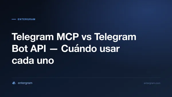 Comparación Telegram MCP vs Bot API