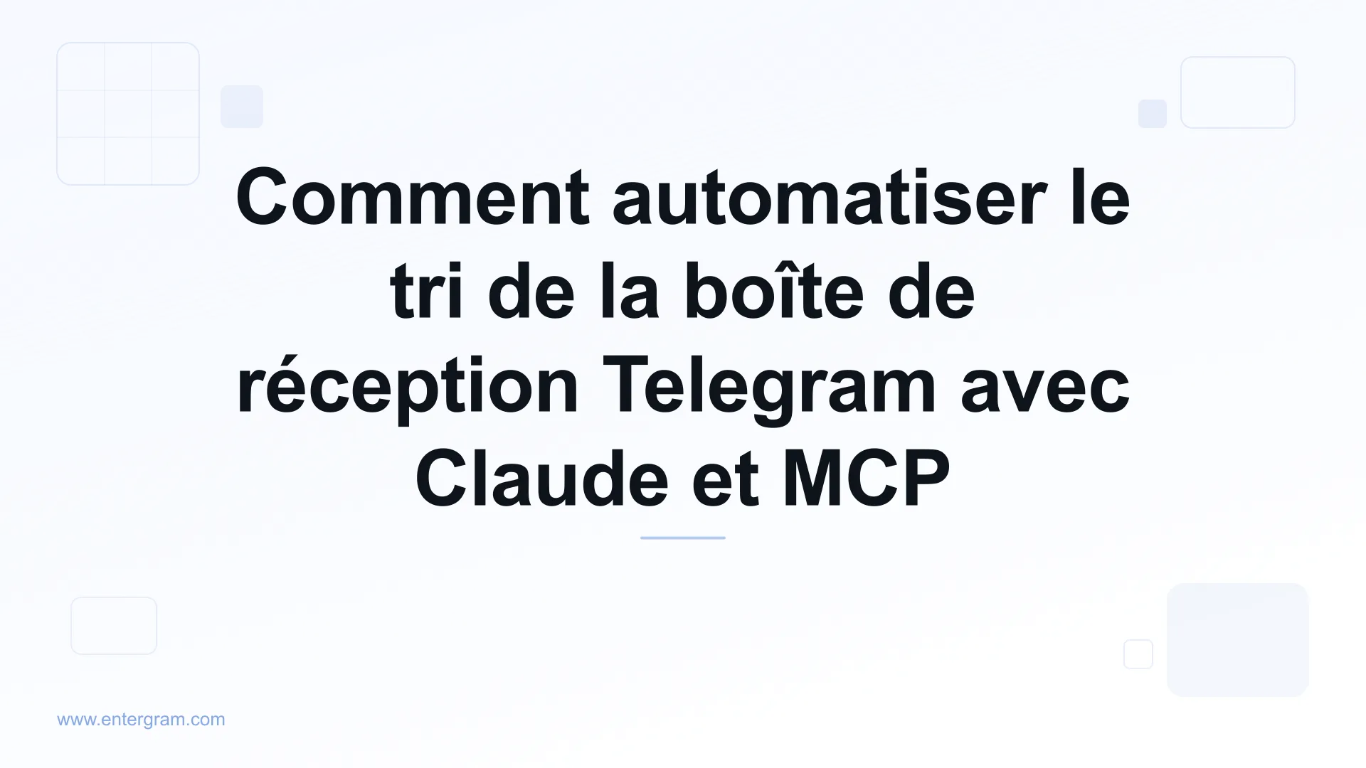 Automatiser le tri de la boîte de réception Telegram avec Claude MCP
