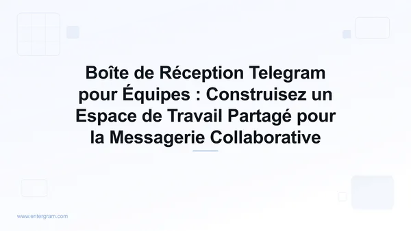 Card image for Boîte de Réception Telegram pour Équipes Espace de Travail Partagé