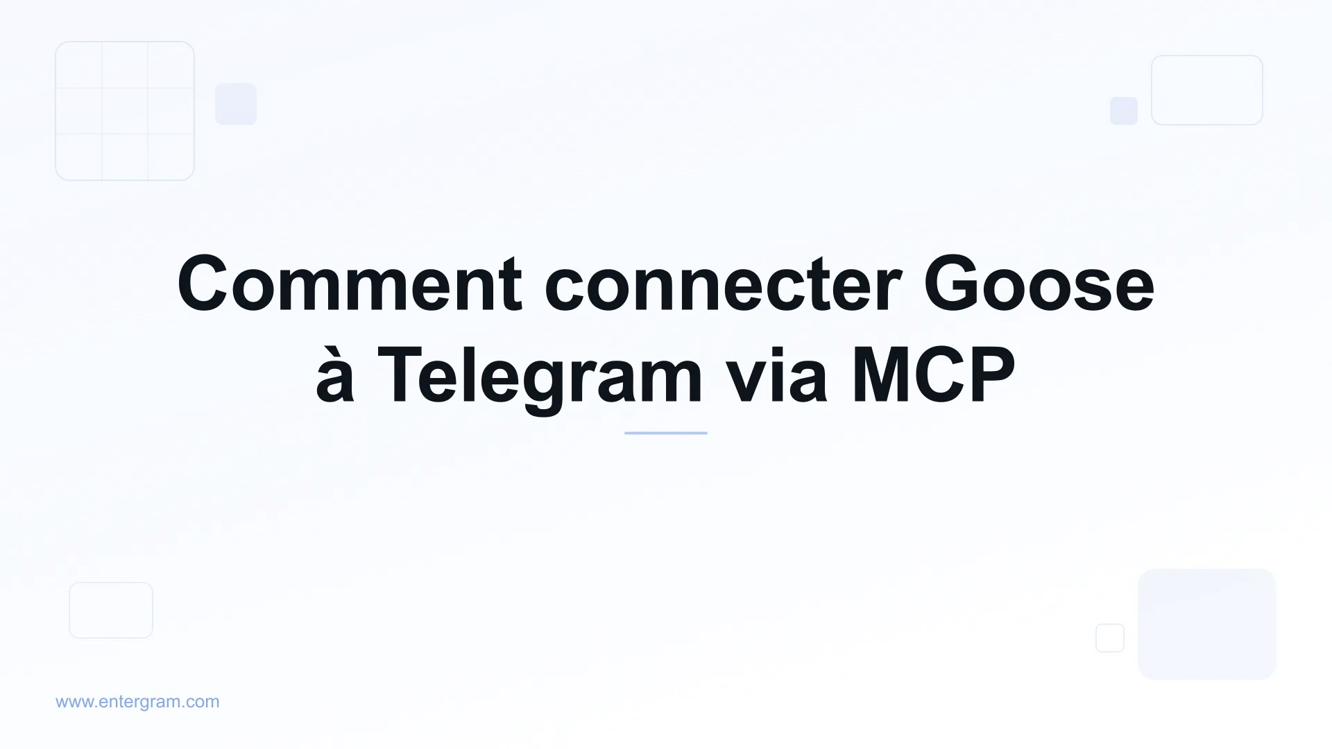 Connecter Goose à Telegram via Entergram MCP