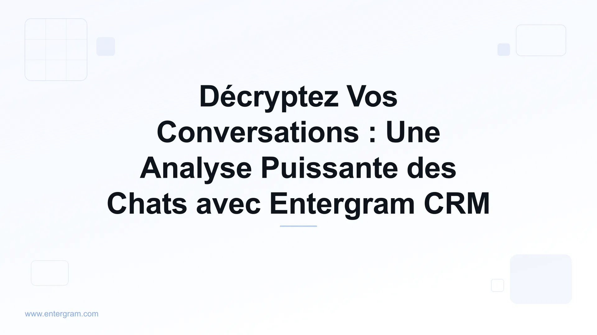 Card image for Décryptez Vos Conversations : Une Analyse Puissante des Chats avec Entergram CRM