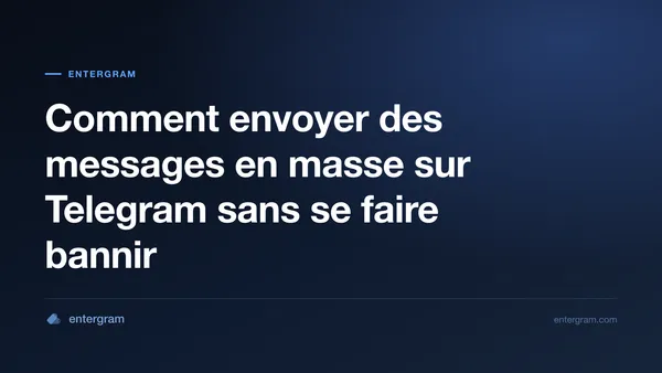 Envoyer des messages en masse sur Telegram en toute sécurité