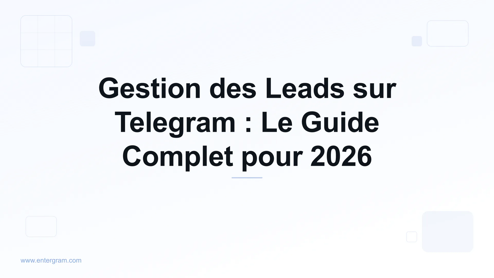 Card image for Gestion des Leads sur Telegram Le Guide Complet pour 2026